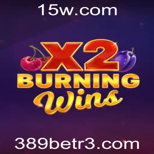 Explorando o Mundo de BurningWinsX2 no 389bet: Regras e Estratégias